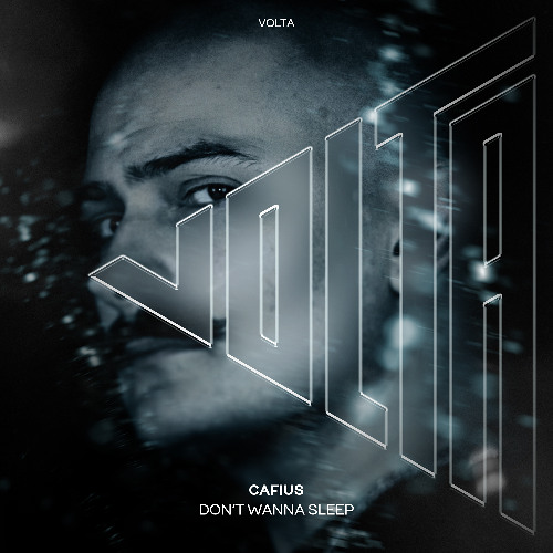 Cafius - Don't Wanna Sleep