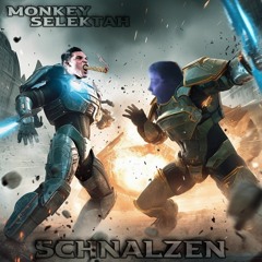 Monkey Selektah - Schnalzen