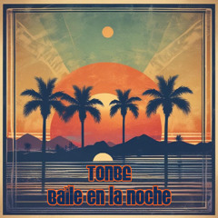 Tonbe - Baile en la Noche (Version 2)