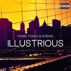 Illustrious (feat. Scienze and Elements)