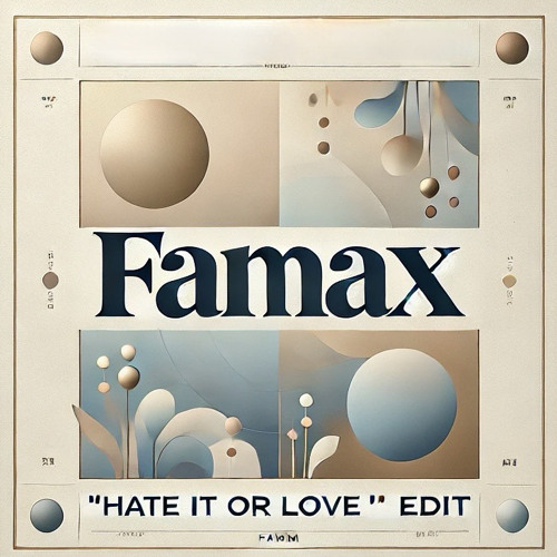 Raffa Guido - Famax [KVM 'Hate It or Love It' Edit]