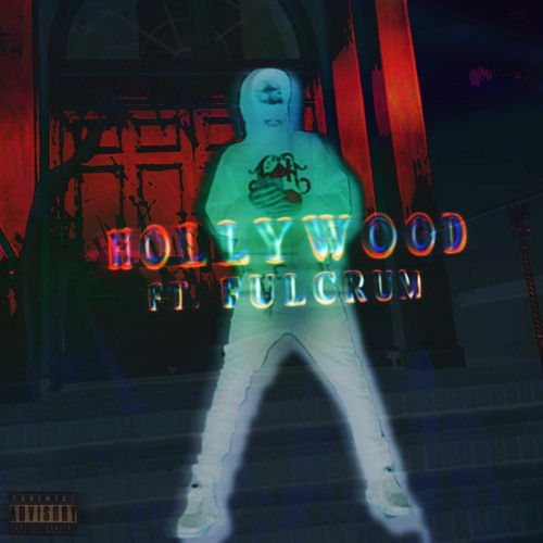 HOLLYWOOD FT. FULCRUM