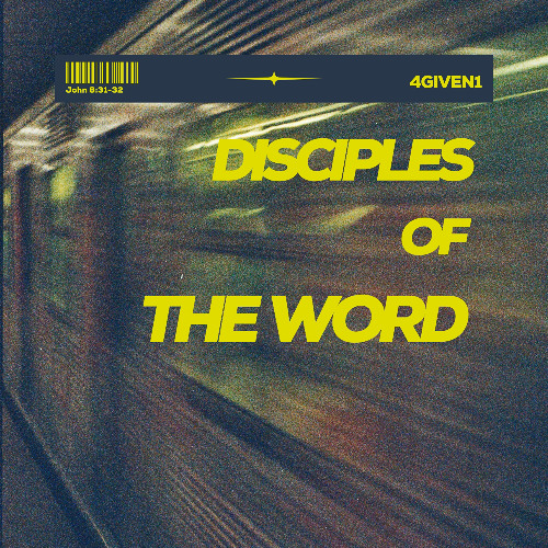 Disciples of The Word