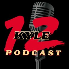 An Update About The 12Kyle Podcast On Soundcloud