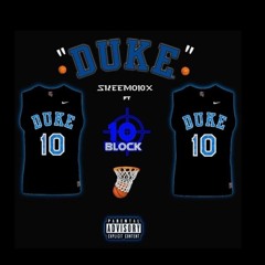 DUKE FT. 10BLOCK NOC