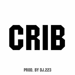 Crib [BEAT] TRAP INSTRUMENTAL 2021