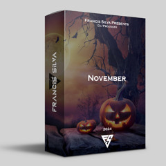 Francis Silva - November Track's + VIP 24'