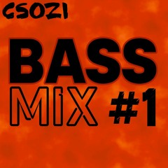 Bass Mix #1