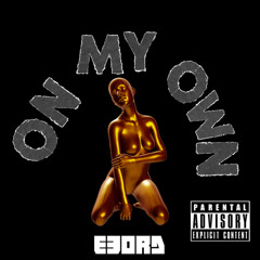 OnMyOwn - reuploaded (prod. 2step)