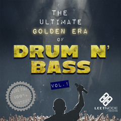 Leetnode  Records - Ultimate Golden Era of DNB Vol.1 [SAMPLE PACK] [DEMO]