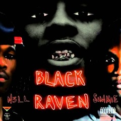 Yung Simmie Ft NEll -  BLACK RAVEN