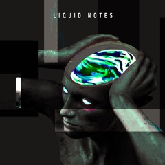 Liquid Notes (Melodic Techno)