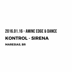 2016.01.16 - Amine Edge & DANCE @ Kontrol - Sirena, Maresias, BR