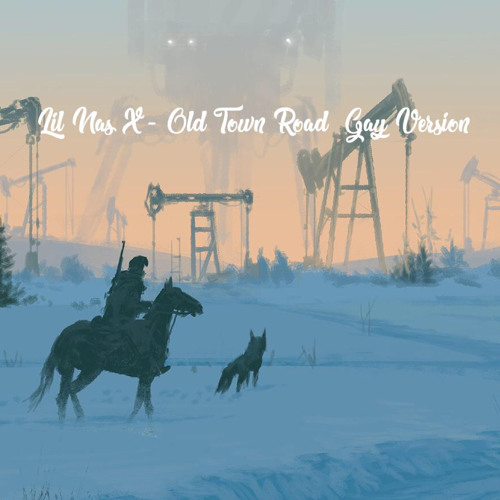 Stream Lil Nas X Old Town Road (Gay Version) by Young Opps Listen