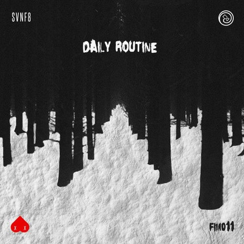 SVNF8 - Daily Routine