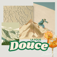 La Folie Douce
