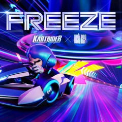 NCT 127- Freeze (KARTRIDER X LINE FRIENDS [Original Game Soundtrack]