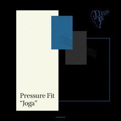 Pressure Fit - Joga