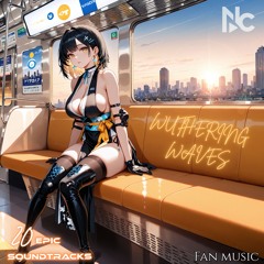 Wuthering Waves - Rover Ultimus | Fan Music