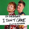 Ed Sheeran & Justin Bieber - I Don't Care