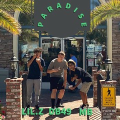 LIL.Z - Paradise  (Feat. DB49, MB)