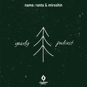 Yearly Podcast by Ranta & Miroshin