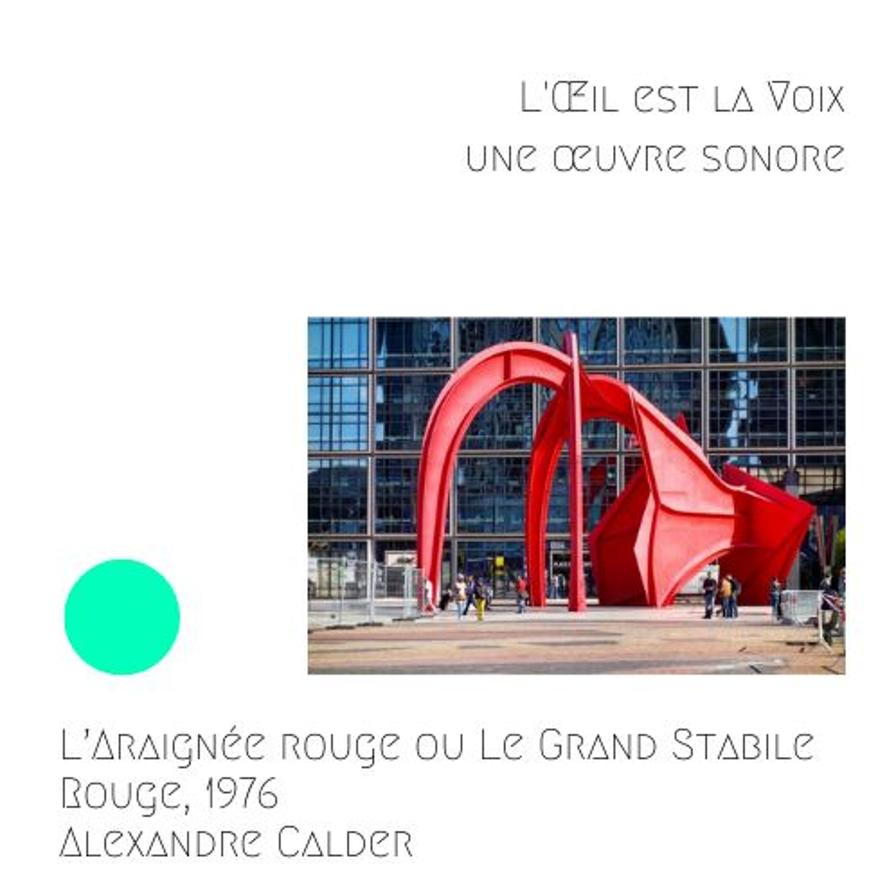 L’Araignée rouge ou Le Grand Stabile Rouge, 1976, Alexandre Calder
