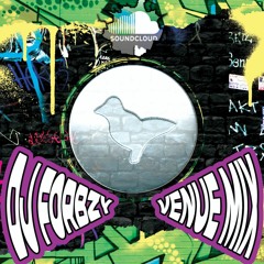 DJ FORBZY - VENUE MIX