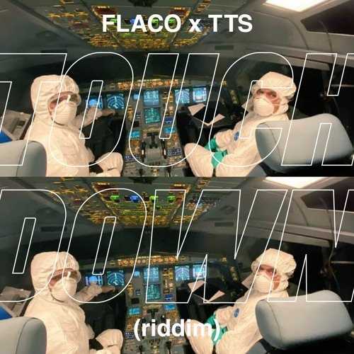 FLACO X TenTwentySeven - Touch Down Riddim