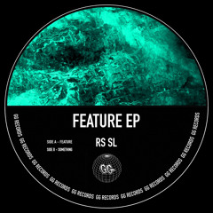[GG005] Feature EP - RS SL