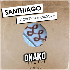 Locked In a Groove (Original Mix)