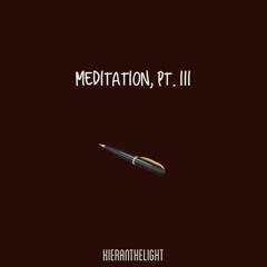 Meditation, Pt. 3