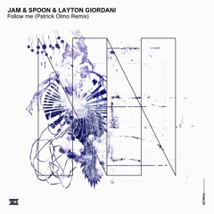 Jam & Spoon & Layton Giordani (Patrick Olmo Remix) - DC198RX - Free Download