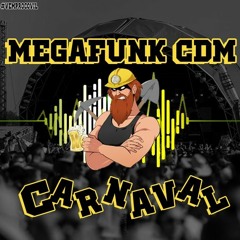 MEGA FUNK CDM