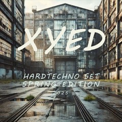 Hard Techno Set 01 | Spring Edition 2025 [XYED]