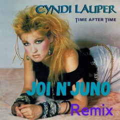 Cyndi Lauper - Time After Time (Joi N'Juno Remix)