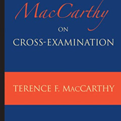 [Free] KINDLE 💚 MacCarthy on Cross-Examination by  Terence MacCarthy EPUB KINDLE PDF