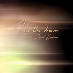 ag feat. 花隈千冬 - Into the dream