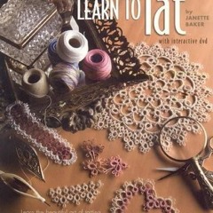Download Book [PDF]  Learn to Tat (Book & DVD)