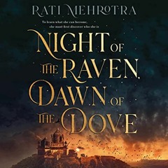 [VIEW] KINDLE 📘 Night of the Raven, Dawn of the Dove by  Rati Mehrotra,Zehra Naqvi,M