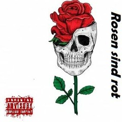 Rosen sind rot (prod. L.A. Kidd) [2022]