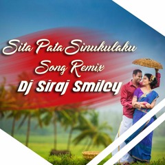 [Sittapata Sinukulaku] Folk Song  -Dj Siraj Smiley Remix