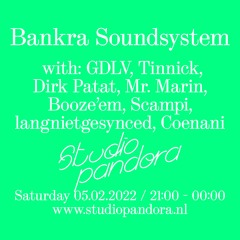 Studio Pandora x Bankra Soundsystem - Saturday 5th February