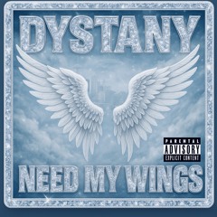 Need My Wings