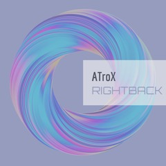 ATROX - RIGHT BACK (Instrumental)