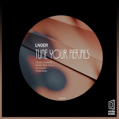 LNOER - Underbelly (Original Mix)