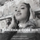 on @BRANDONSTRIKER - DANCEHALL CODE 2021 MIX