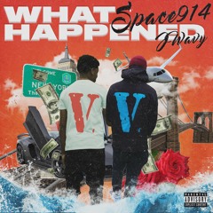 What Happened (feat. J Wavy)
