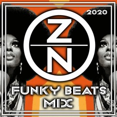 ZERO NERO - FUNKY BEATS MIX 2020