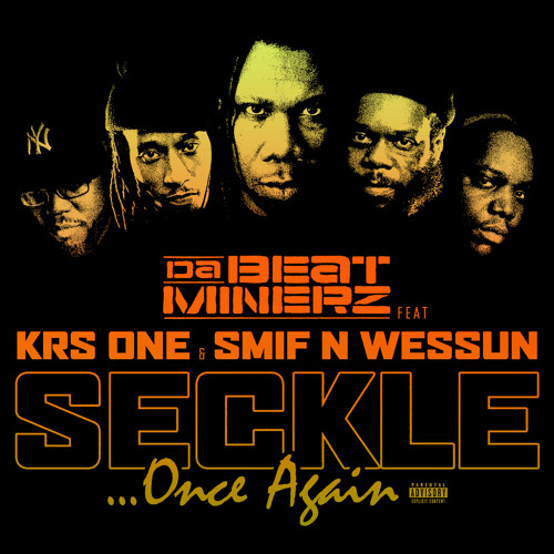 Seckle ..... Once Again (feat. KRS-One & Smif N Wessun)